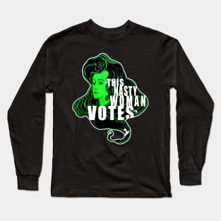 This Nasty Woman Votes Long Sleeve T-Shirt